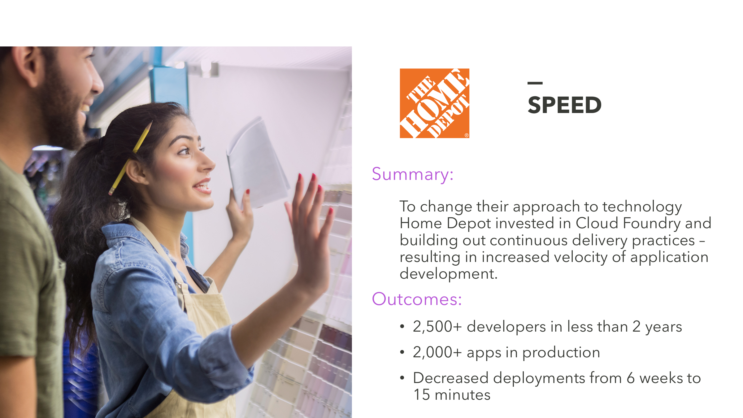 Slide from Kearn's keynote that shows a women with perfect nail polish considering a selection of paint colors with the Home Depot logo and stats about 'speed' in their deployment 